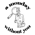 a-monday-without-you-300px